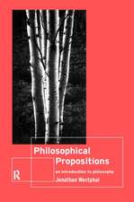 Philosophical Propositions: An Introduction to Philosophy