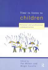 Time to Listen to Children