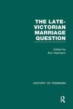 The Late-Victorian Marriage Question: A Collection of Key New Woman Texts