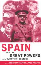 Spain and the Great Powers in the Twentieth Century