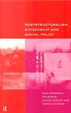 Poststructuralism, Citizenship and Social Policy