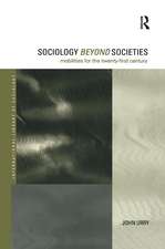 Sociology Beyond Societies: Mobilities for the Twenty-First Century