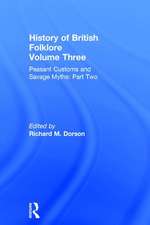 History of British Folklore: Volume 3