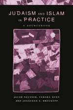 Judaism and Islam in Practice: A Sourcebook