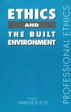 Ethics and the Built Environment