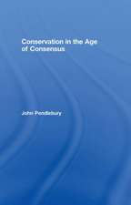 Conservation in the Age of Consensus