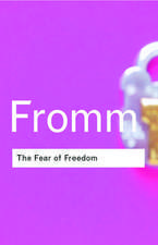 The Fear of Freedom