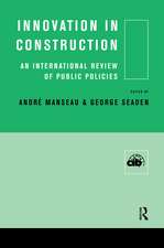 Innovation in Construction: An International Review of Public Policies