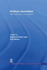 Political Journalism: New Challenges, New Practices