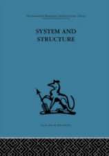 System and Structure: Essays in communication and exchange second edition