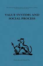 Value Systems and Social Process