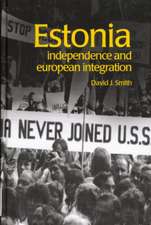 Estonia: Independence and European Integration