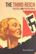 The Third Reich: Politics and Propaganda