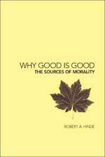 Why Good is Good: The Sources of Morality