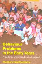 Behaviour Problems in the Early Years