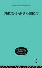 Person and Object: A Metaphysical Study