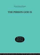 The Person God Is