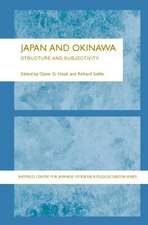 Japan and Okinawa: Structure and Subjectivity