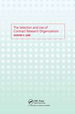 The Selection and Use of Contract Research Organizations