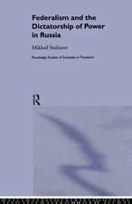 Federalism and the Dictatorship of Power in Russia