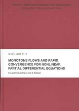 Monotone Flows and Rapid Convergence for Nonlinear Partial Differential Equations