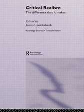Critical Realism: The Difference it Makes