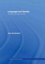 Language and Gender: An Advanced Resource Book