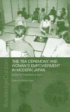 The Tea Ceremony and Women's Empowerment in Modern Japan: Bodies Re-Presenting the Past