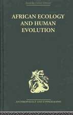African Ecology and Human Evolution