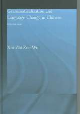 Grammaticalization and Language Change in Chinese: A formal view