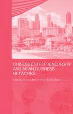 Chinese Entrepreneurship and Asian Business Networks