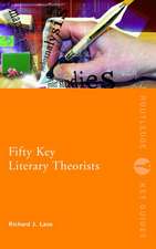 Fifty Key Literary Theorists