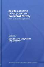 Health, Economic Development and Household Poverty: From Understanding to Action