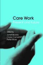 Care Work: Present and Future