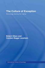 The Culture of Exception: Sociology Facing the Camp