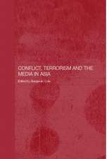 Conflict, Terrorism and the Media in Asia