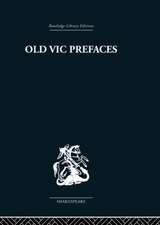 Old Vic Prefaces: Shakespeare and the Producer