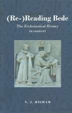 (Re-)Reading Bede: The Ecclesiastical History in Context