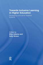 Towards Inclusive Learning in Higher Education: Developing Curricula for Disabled Students