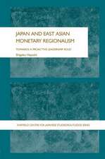 Japan and East Asian Monetary Regionalism