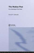 The Nubian Past: An Archaeology of the Sudan