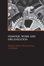 Humour, Work and Organization