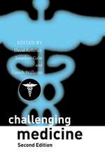 Challenging Medicine