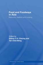 Food and Foodways in Asia: Resource, Tradition and Cooking