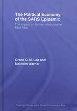 The Political Economy of the SARS Epidemic: The Impact on Human Resources in East Asia