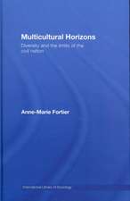 Multicultural Horizons: Diversity and the Limits of the Civil Nation