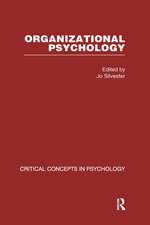 Organizational Psychology: Critical Concepts in Psychology (4 Vols)