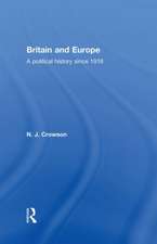 Britain and Europe: A Political History Since 1918