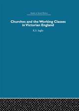 Churches and the Working Classes in Victorian England