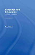 Language and Linguistics: The Key Concepts